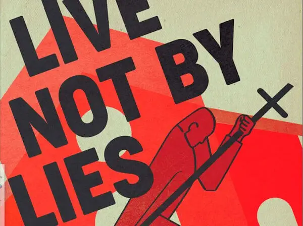 Live Not by Lies