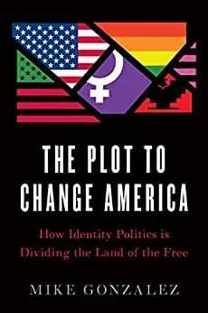 The Plot to Change America