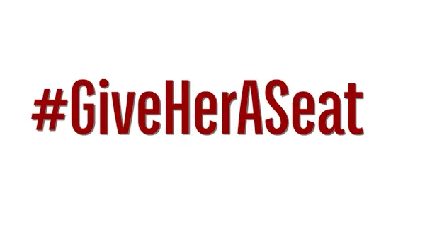 #GiveHerASeat