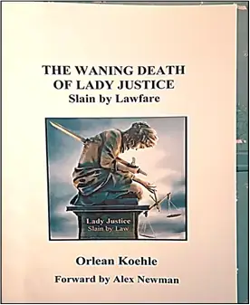 The Waning Death of Lady Justice Slain by Lawfare