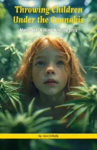 Throwing Children Under the Cannabis