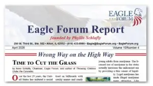 April 2026 Eagle Forum Report