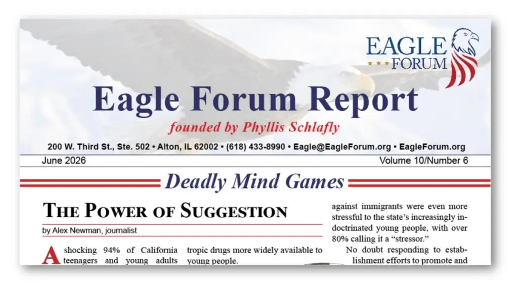 June 2026 Eagle Forum Report