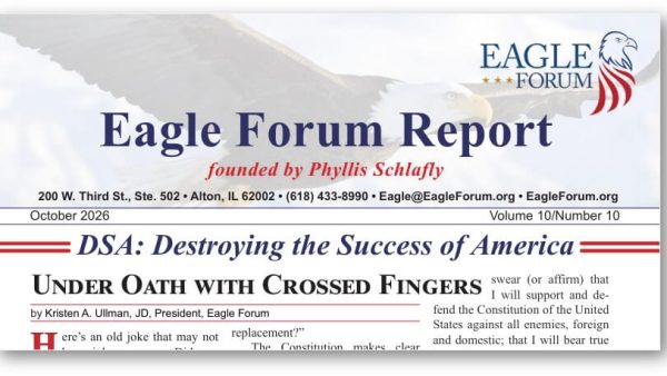 October 2026 Eagle Forum Report